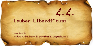 Lauber Liberátusz névjegykártya